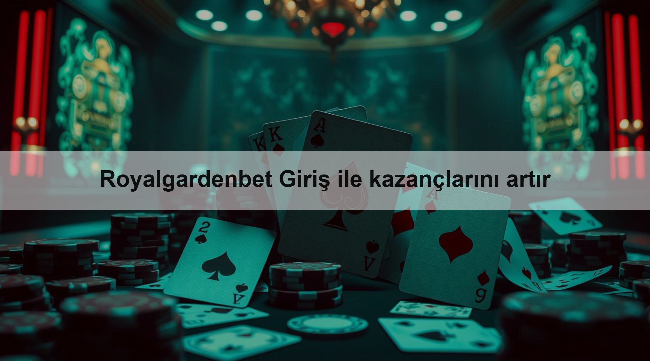 Royalgardenbet Giriş ile kazançlarını artır