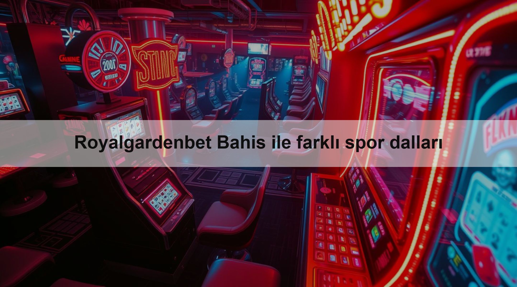 Royalgardenbet Bahis ile farklı spor dalları